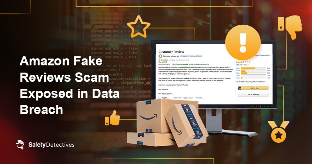 Amazon false review scam revealed in a violation of data with a massive potential